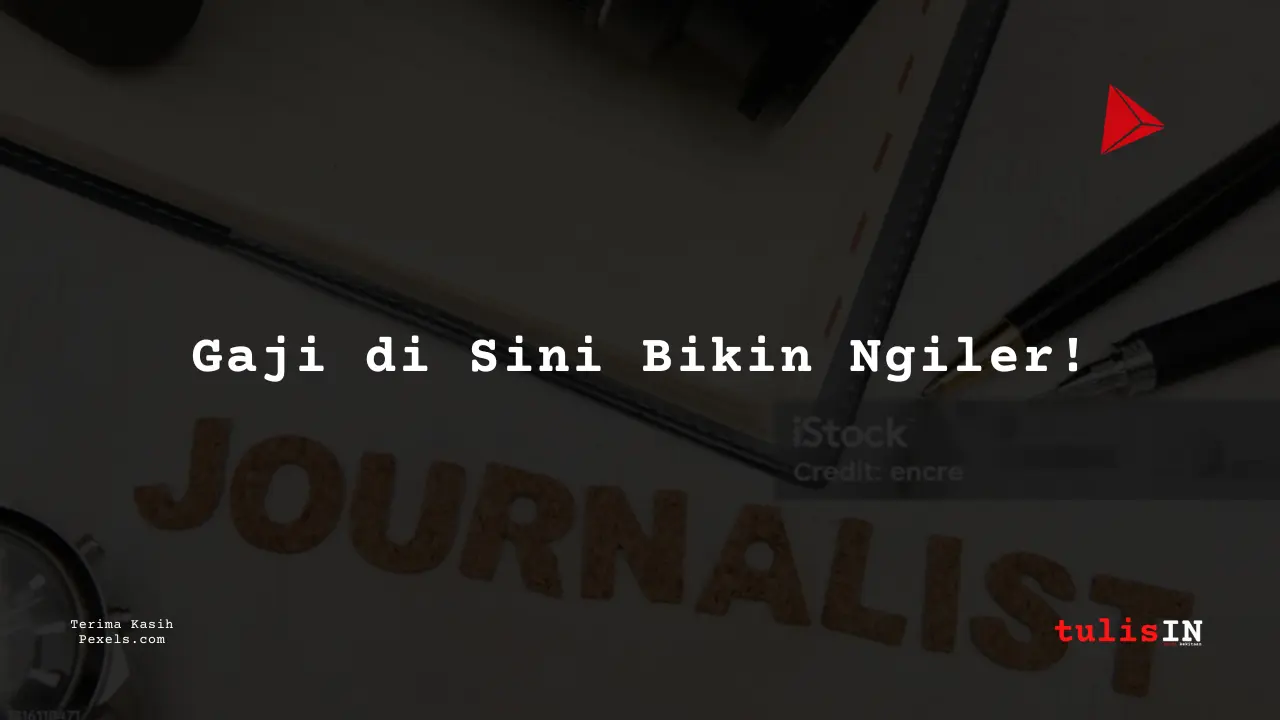 Berapa Gaji Jurnalis Media Cetak INews 2025?