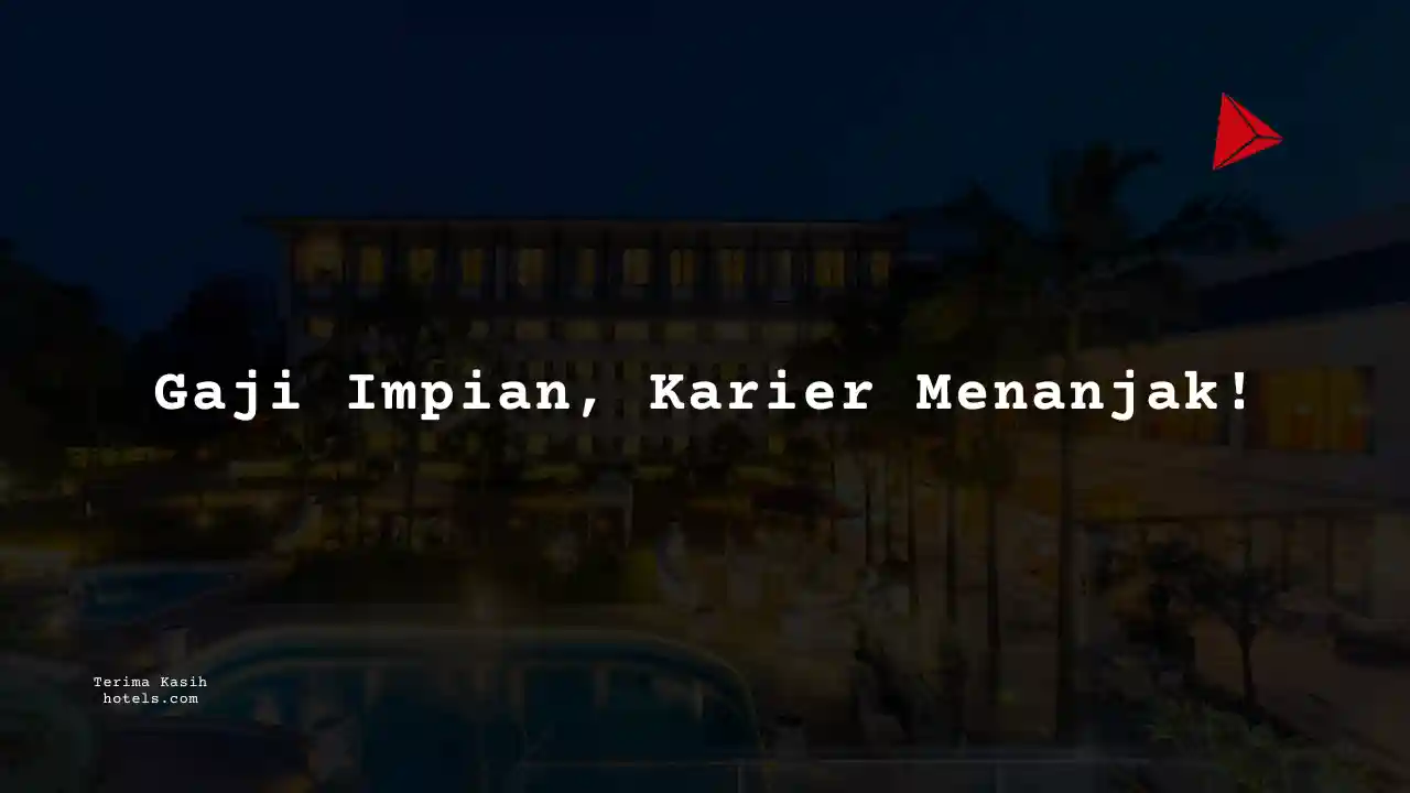 Berapa Gaji Engineer Hotel 2025?