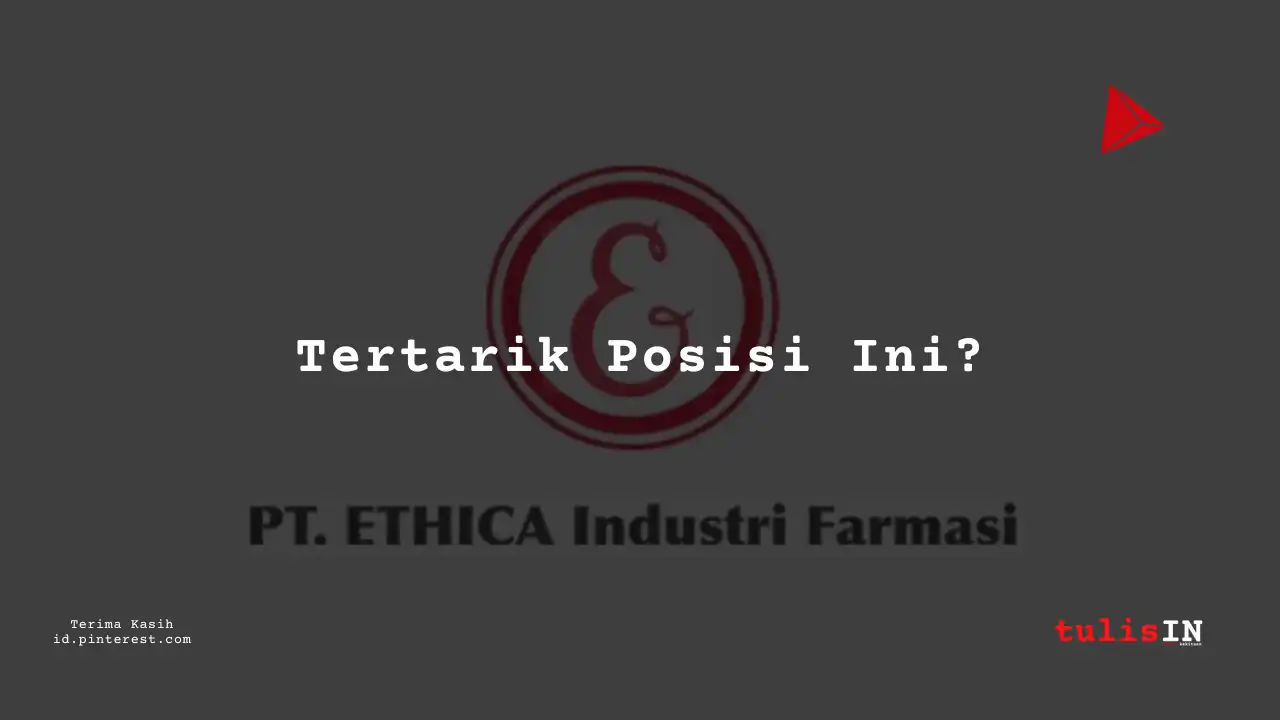 Berapa Gaji Koordinator Marketing PT Ethica Industri Farmasi Tahun 2024?