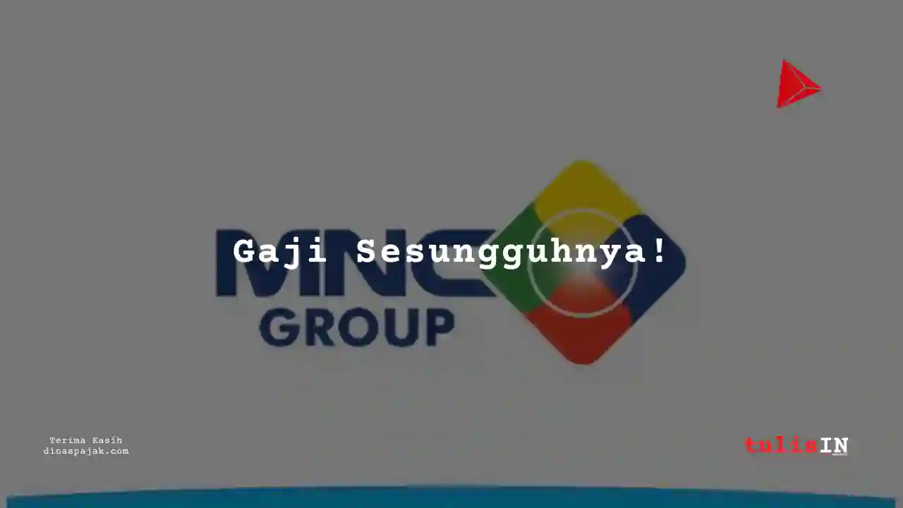 Berapa Gaji Marketing MNC TV 2025?