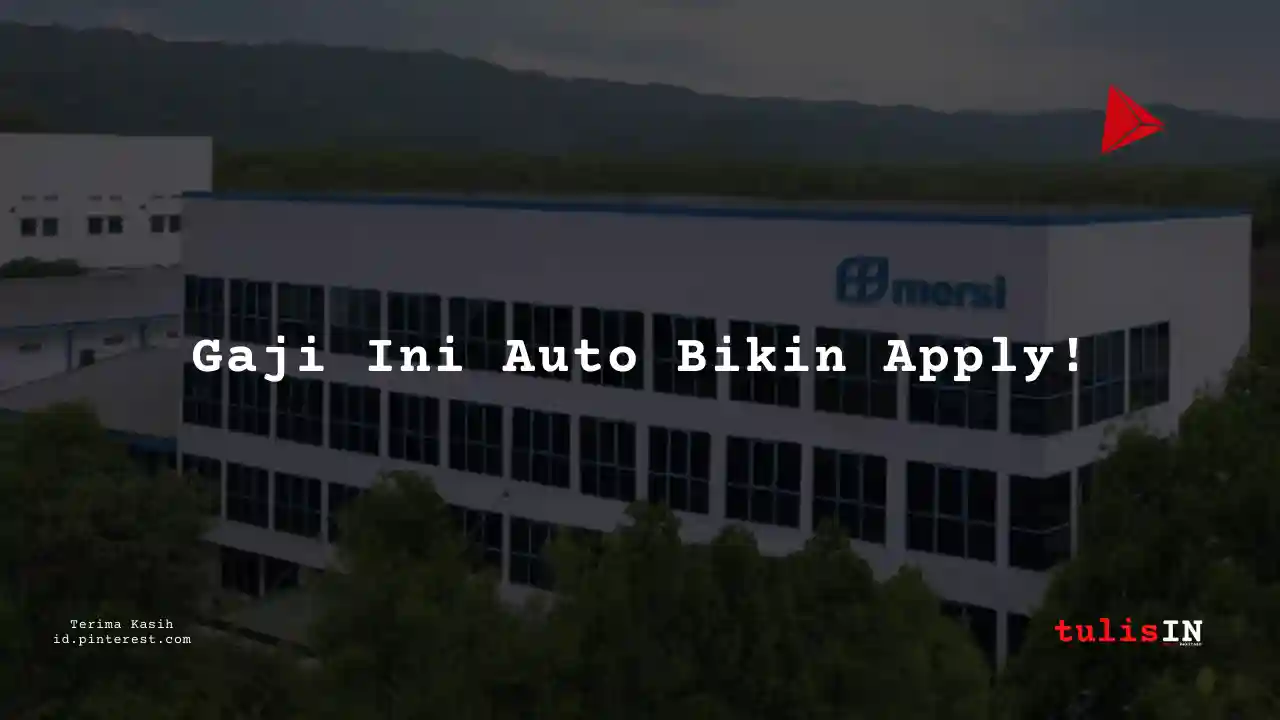 Berapa Gaji Management Trainee PT Mersifarma Tirmaku Mercusana Tahun 2024?