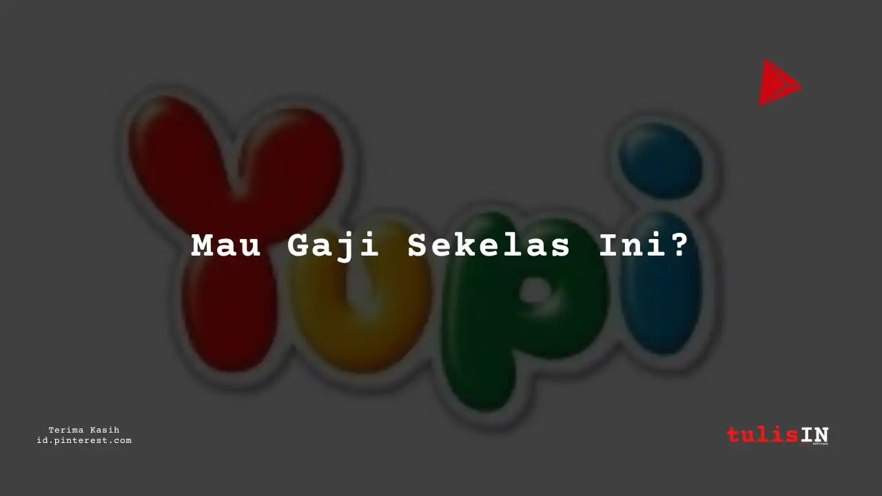 Berapa Gaji Manager Produksi PT Yupi Indo Jelly Gum Tbk Tahun 2023?