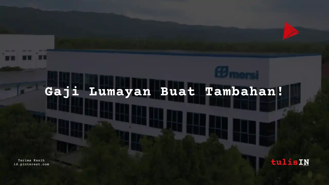 Berapa Gaji Manajer Akunting PT Mersifarma Tirmaku Mercusana Tahun 2023?