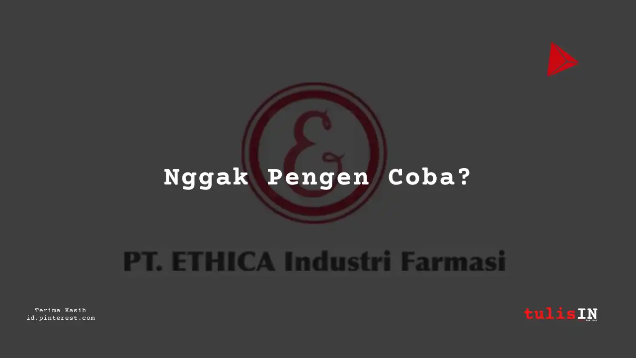 Berapa Gaji Manajer HRD PT Ethica Industri Farmasi Tahun 2024?