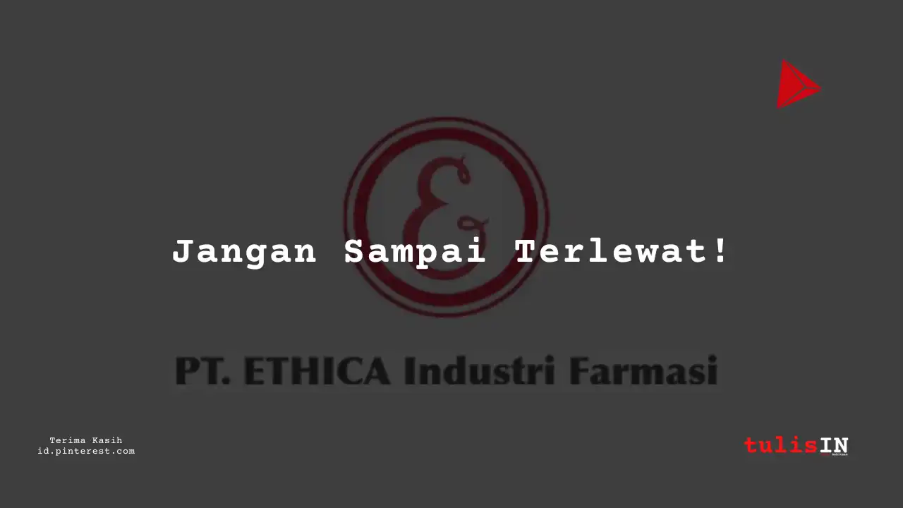 Berapa Gaji Manajer Logistik PT Ethica Industri Farmasi Tahun 2024?