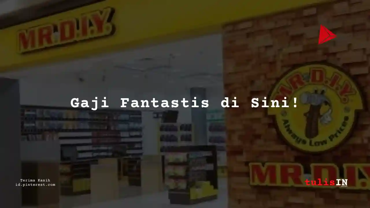 Berapa Gaji Marketing Executive PT Daya Intiguna Yasa Tbk (MR DIY) Tahun 2025?
