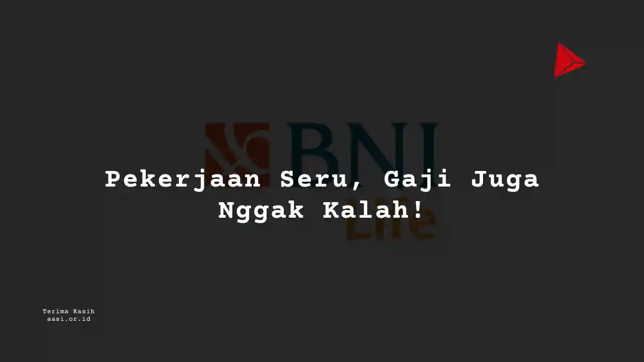 Berapa Gaji Marketing Manager Asuransi BNI Life?