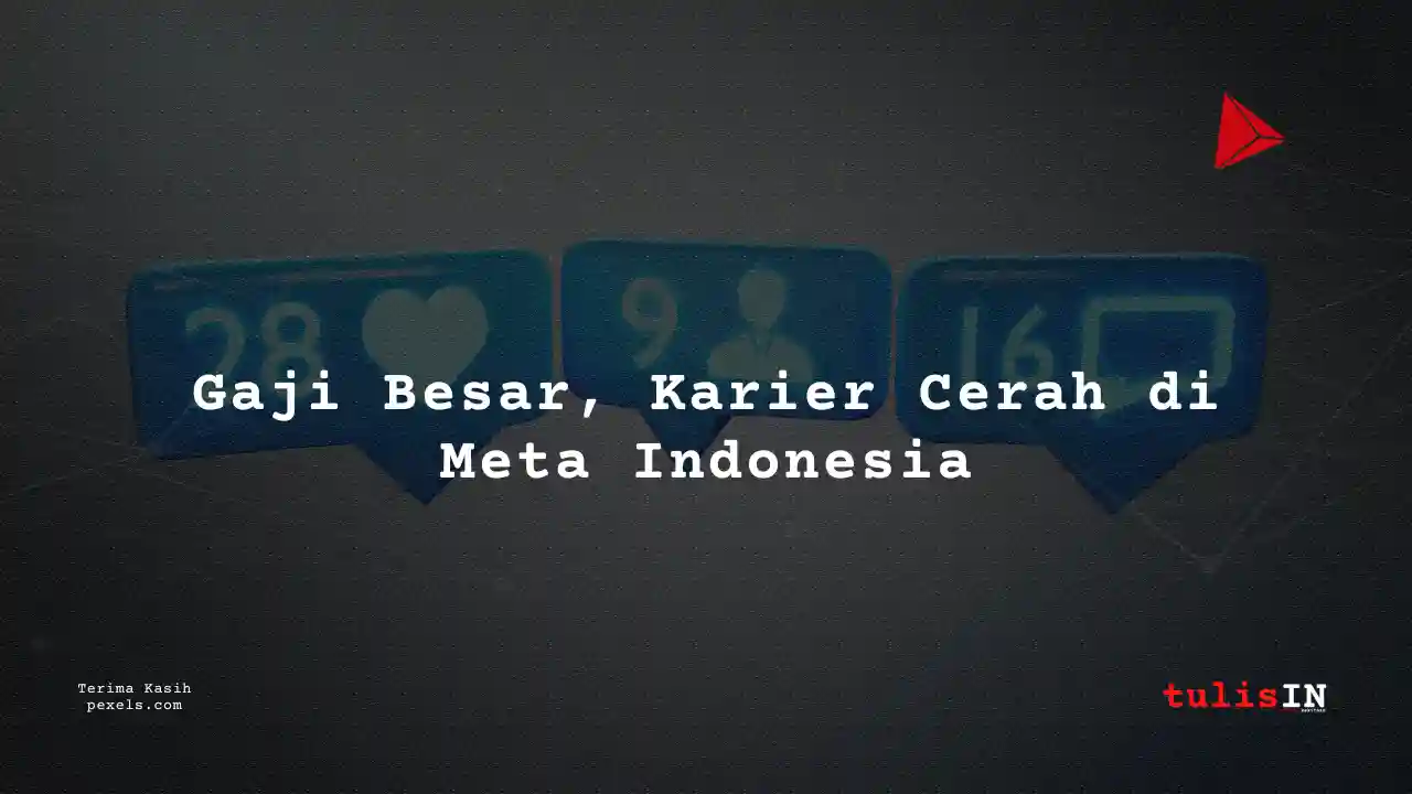 Berapa Gaji Marketing Manager Meta Indonesia 2025?