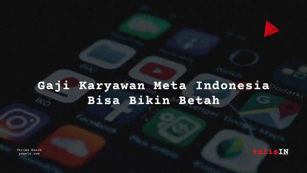 Berapa Gaji Marketing Meta Indonesia 2023?