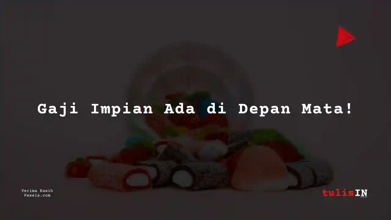 Berapa Gaji Marketing PT Yupi Indo Jelly Gum Tbk 2025?