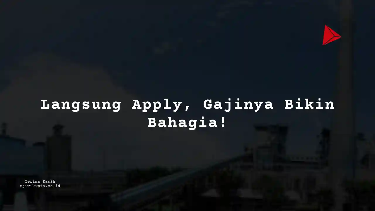 Berapa Gaji Marketing Pabrik Kertas Tjiwi Kimia 2025?