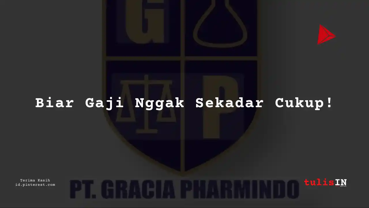 Berapa Gaji Mechanical Enginering PT Gracia Pharmindo Tahun 2024?