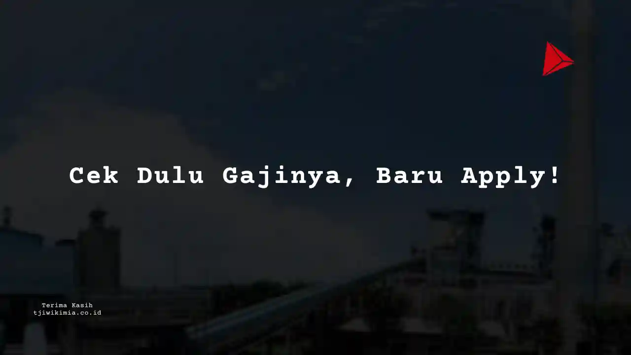 Berapa Gaji Media, Public Relations Pabrik Kertas Tjiwi Kimia 2025?