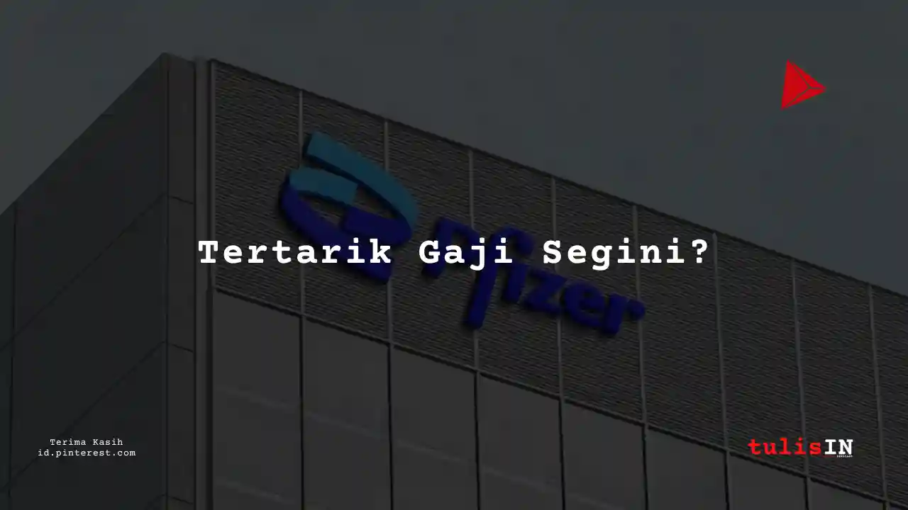 Berapa Gaji Medis/Kesehatan  – Staff/Executive/Officer Prfizer Tahun 2025?