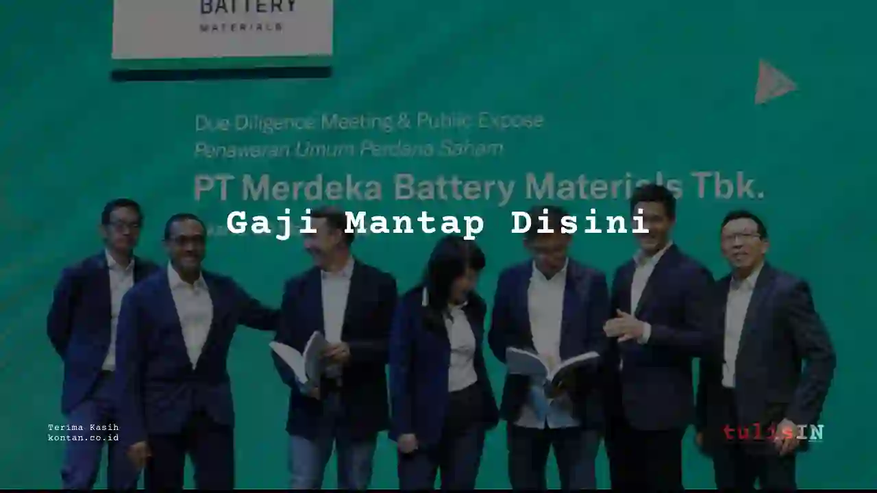 Berapa Gaji Brand Manager Merdeka Battery Materials 2023?