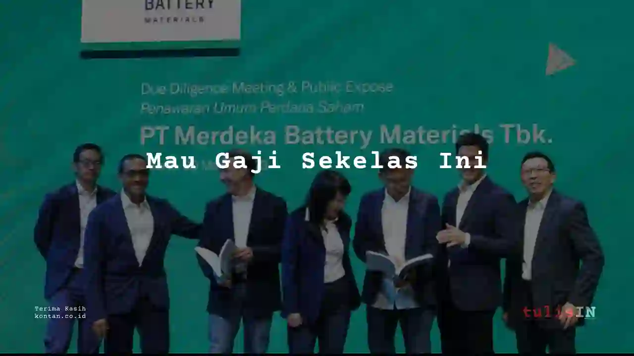 Berapa Gaji Human Resource Department Merdeka Battery Materials 2023?