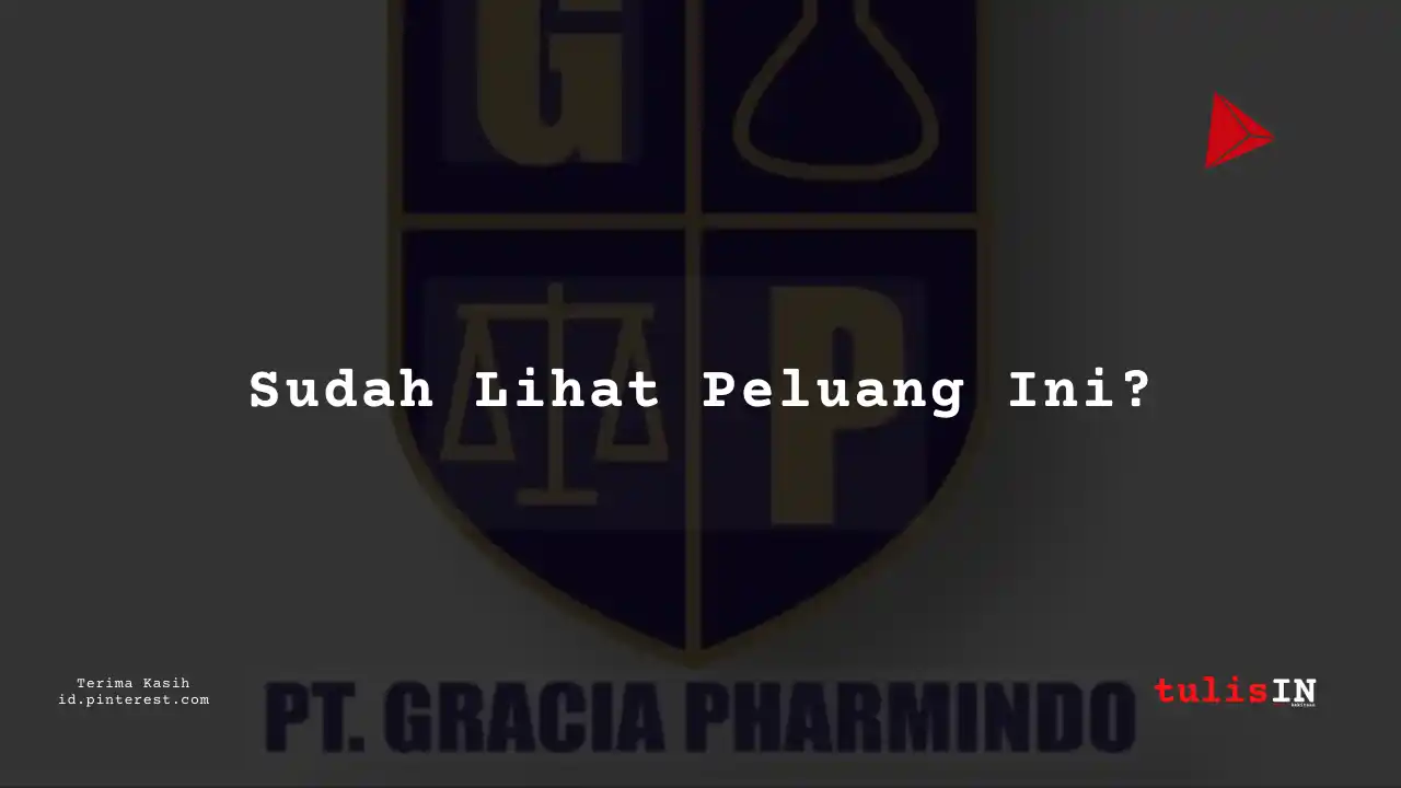 Berapa Gaji Officer PT Gracia Pharmindo Tahun 2024?