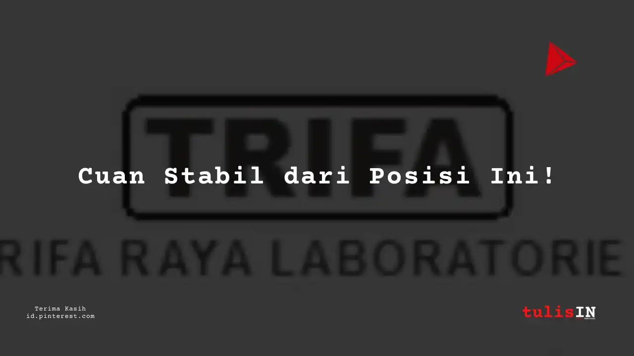 Berapa Gaji Operator PT Trifa Raya Laboratories Tahun 2023?