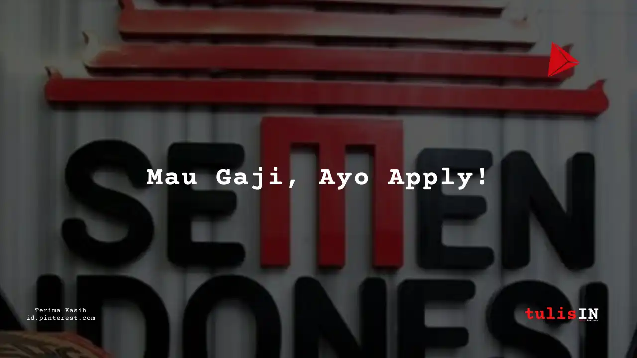 Berapa Gaji Operator Produksi PT Sement Indonesia Tahun 2023?