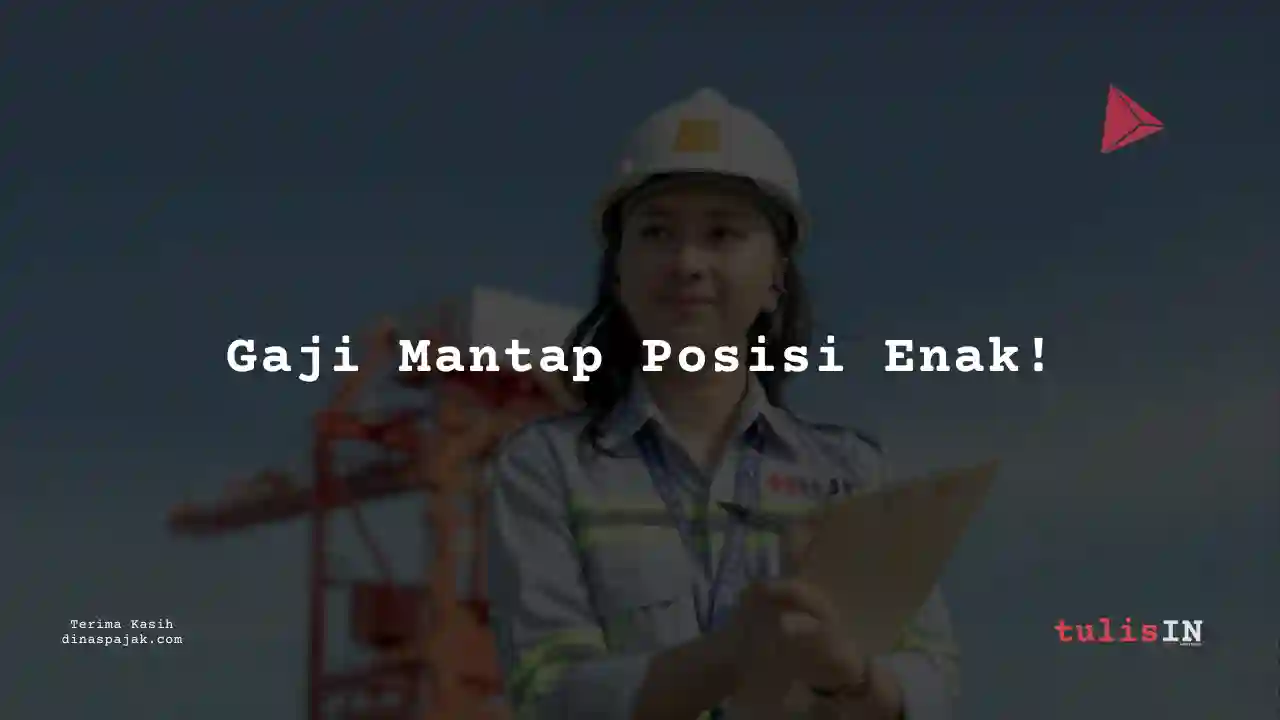 Berapa Gaji Engineer Teknik PT Halmahera Jaya Feronikel 2025?