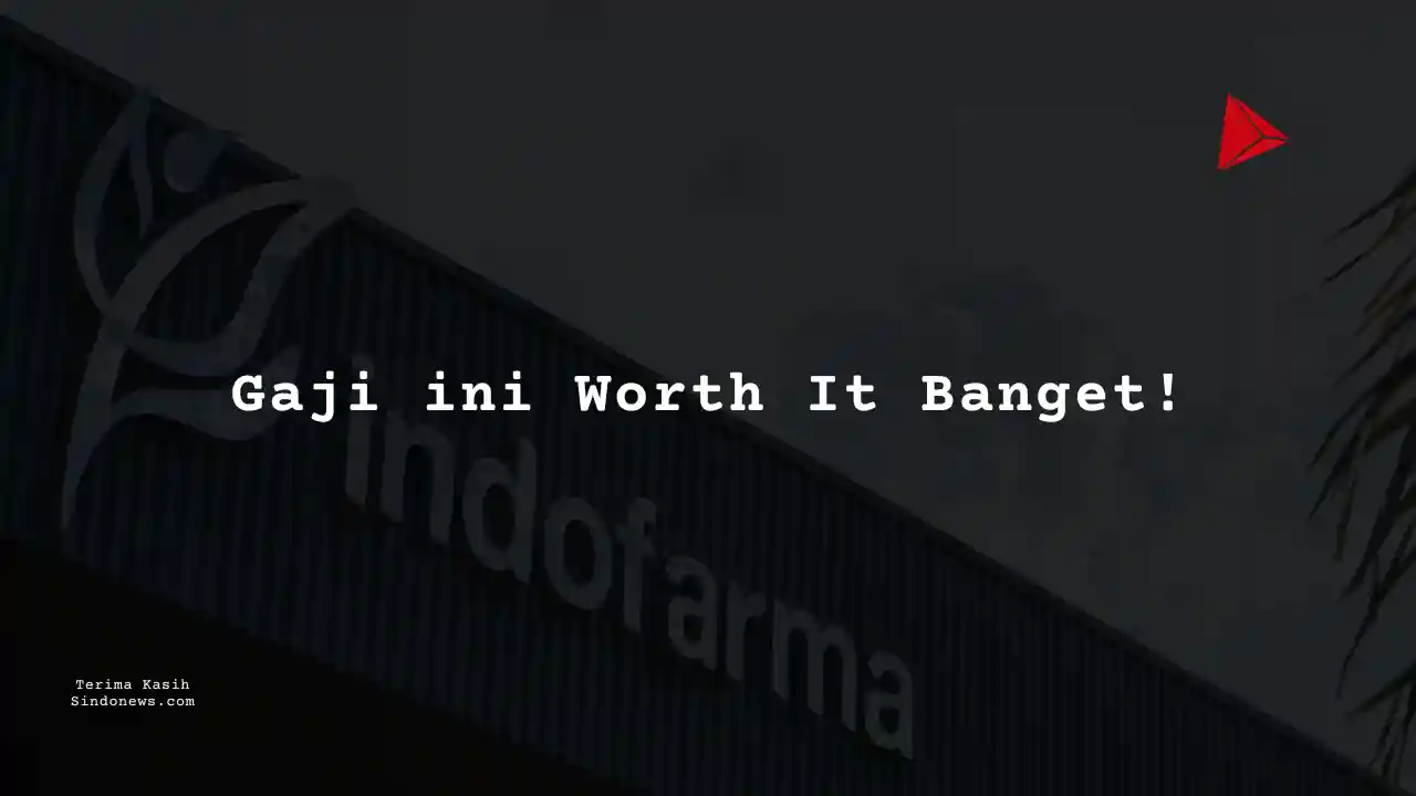Berapa Gaji PT Indonesia Farma Tbk 2024?