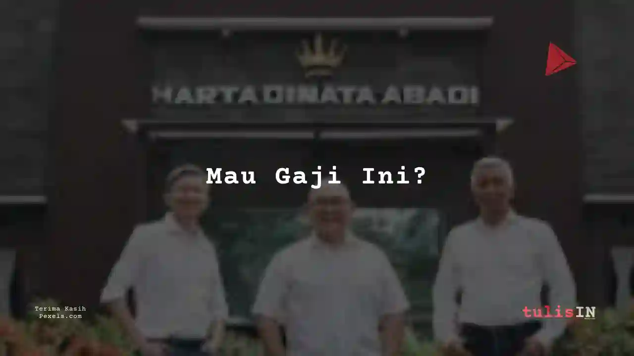 Berapa Gaji Auditor	Hartadinata Abadi 2025?