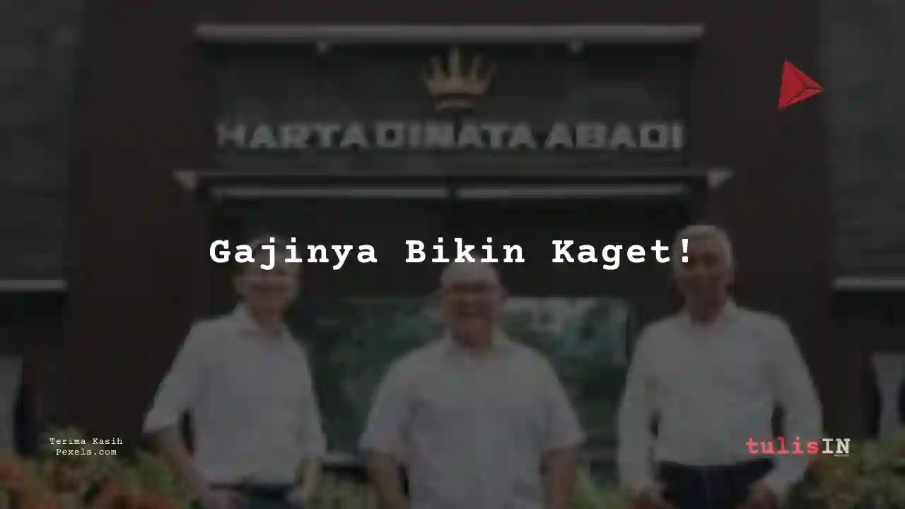 Berapa Gaji Corporate Social Responsibility Hartadinata Abadi 2025?