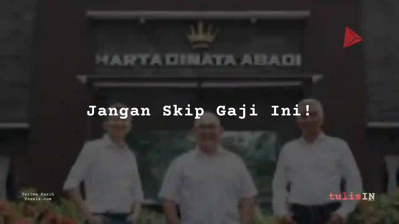 Berapa Gaji Costumer Services Hartadinata Abadi 2025?