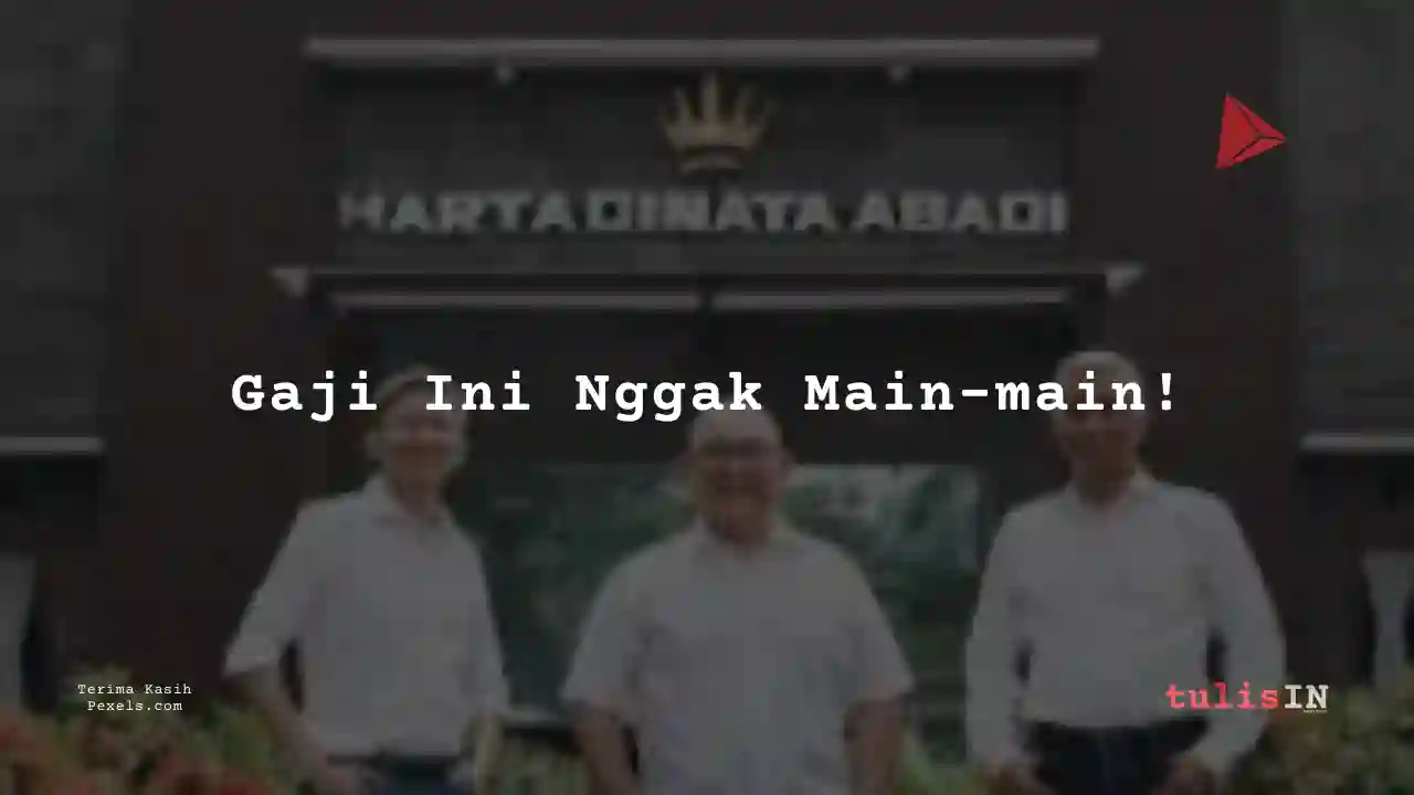 Berapa Gaji Field Engineer Hartadinata Abadi 2025?