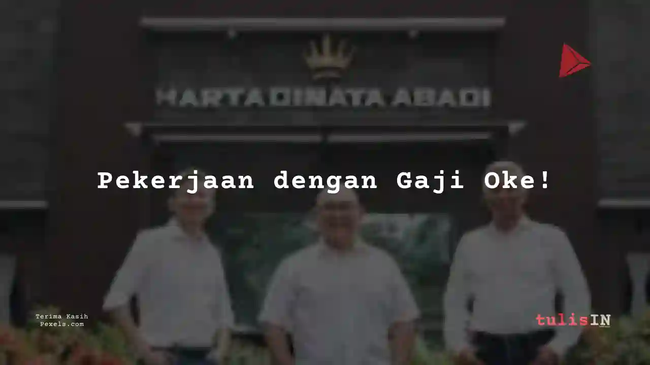 Berapa Gaji Financial Planning & Business Support Hartadinata Abadi 2025?