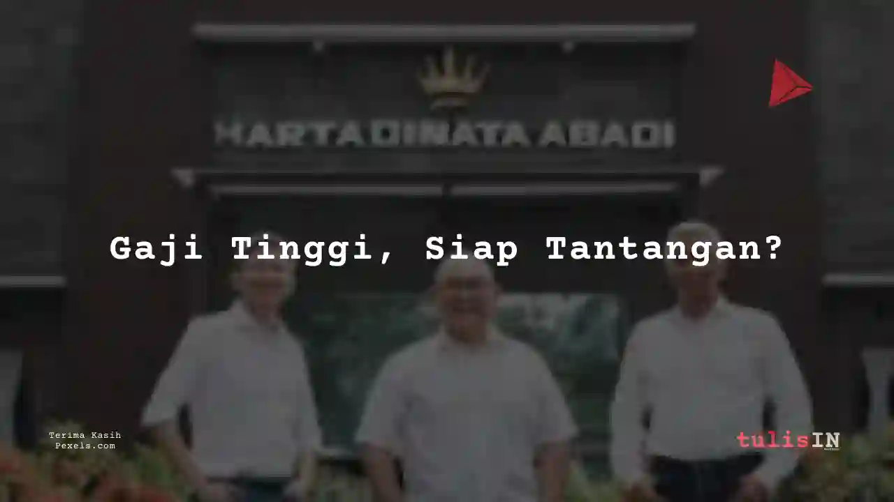 Berapa Gaji Legal and Relations Analyst	Hartadinata Abadi 2025?