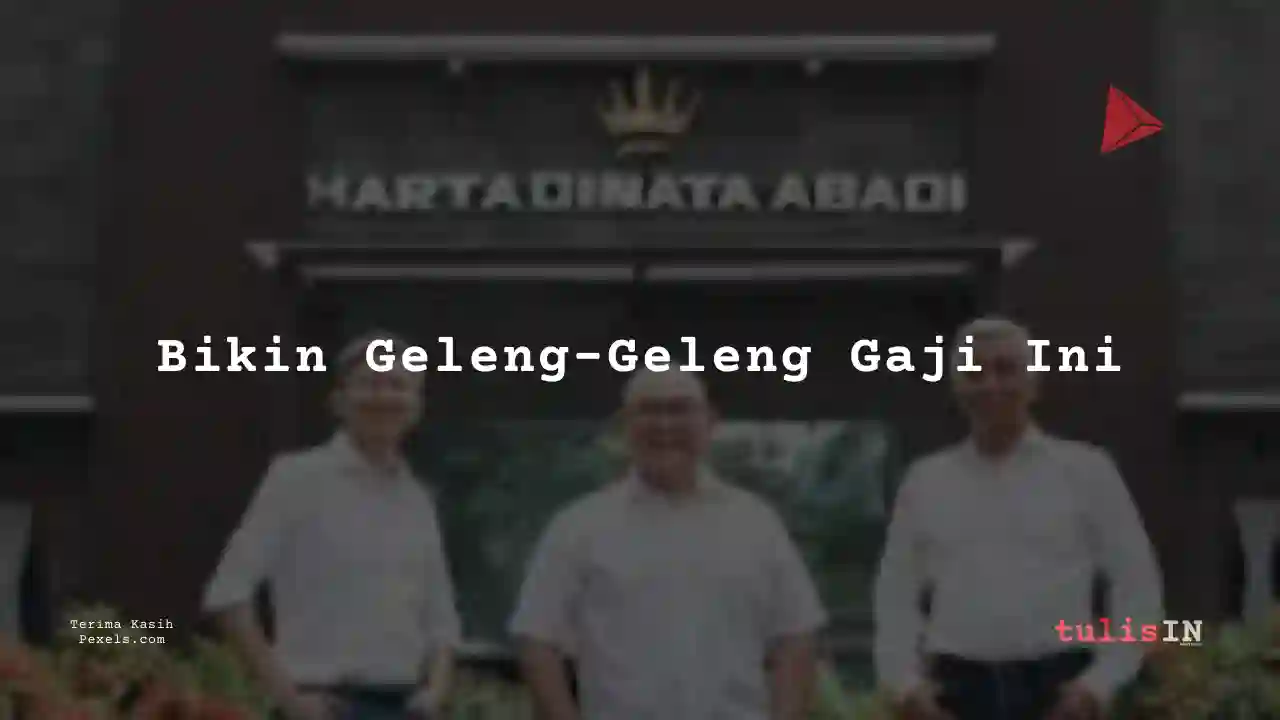 Berapa Gaji Asset Management	Hartadinata Abadi 2025?