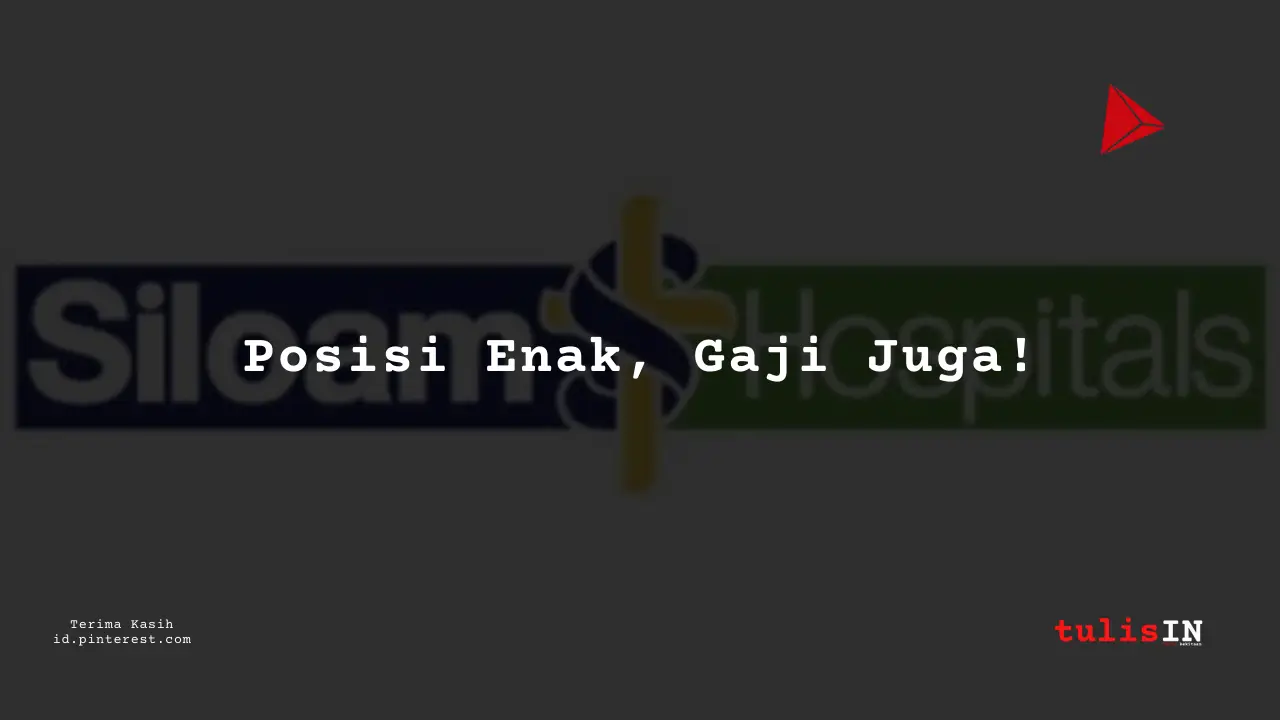 Berapa Gaji Perawat Bedah Golongan III RS Siloam Tahun 2024?