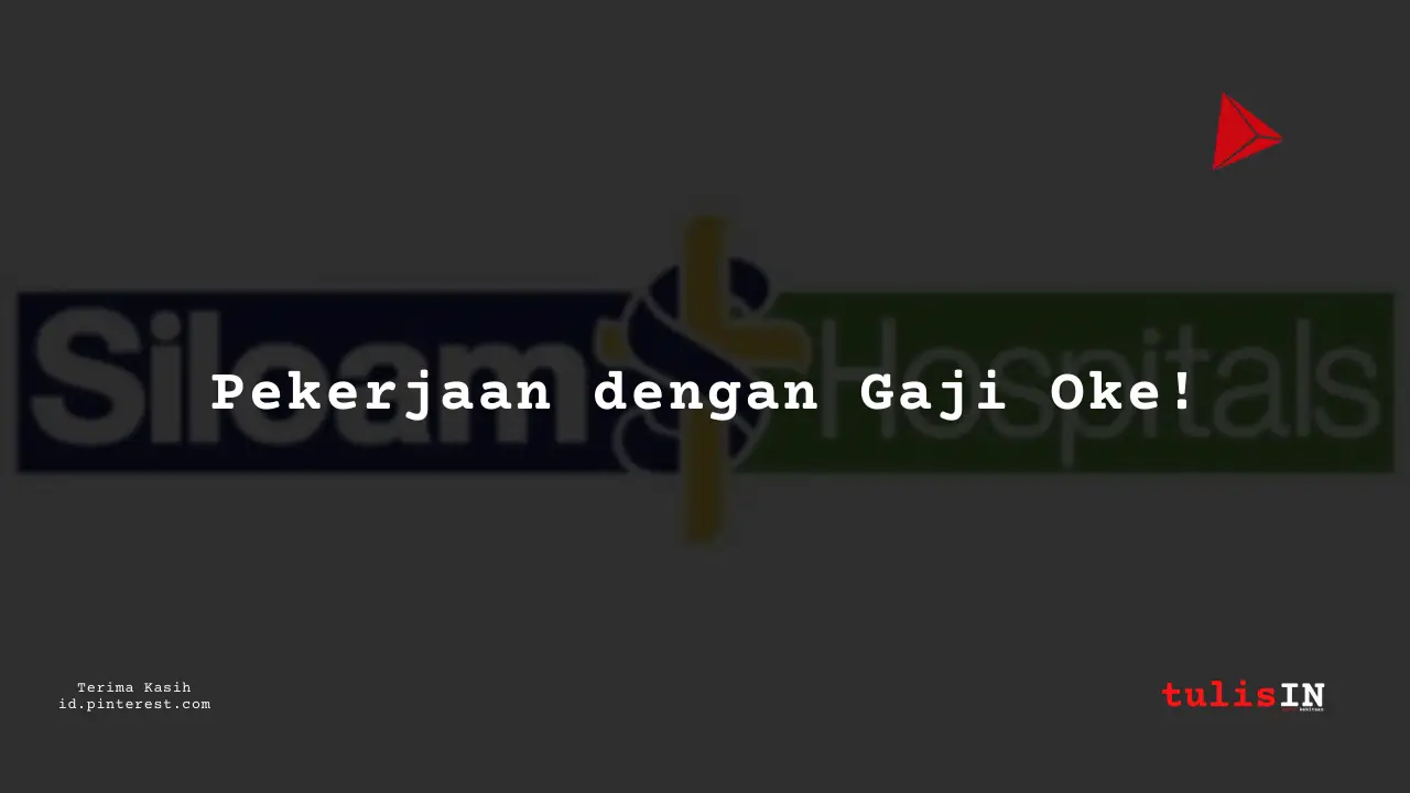 Berapa Gaji Perawat ICU Golongan I RS Siloam Tahun 2024?