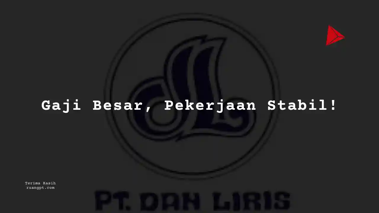 Berapa Gaji Personnel Department Head PT Dan Liris 2024?