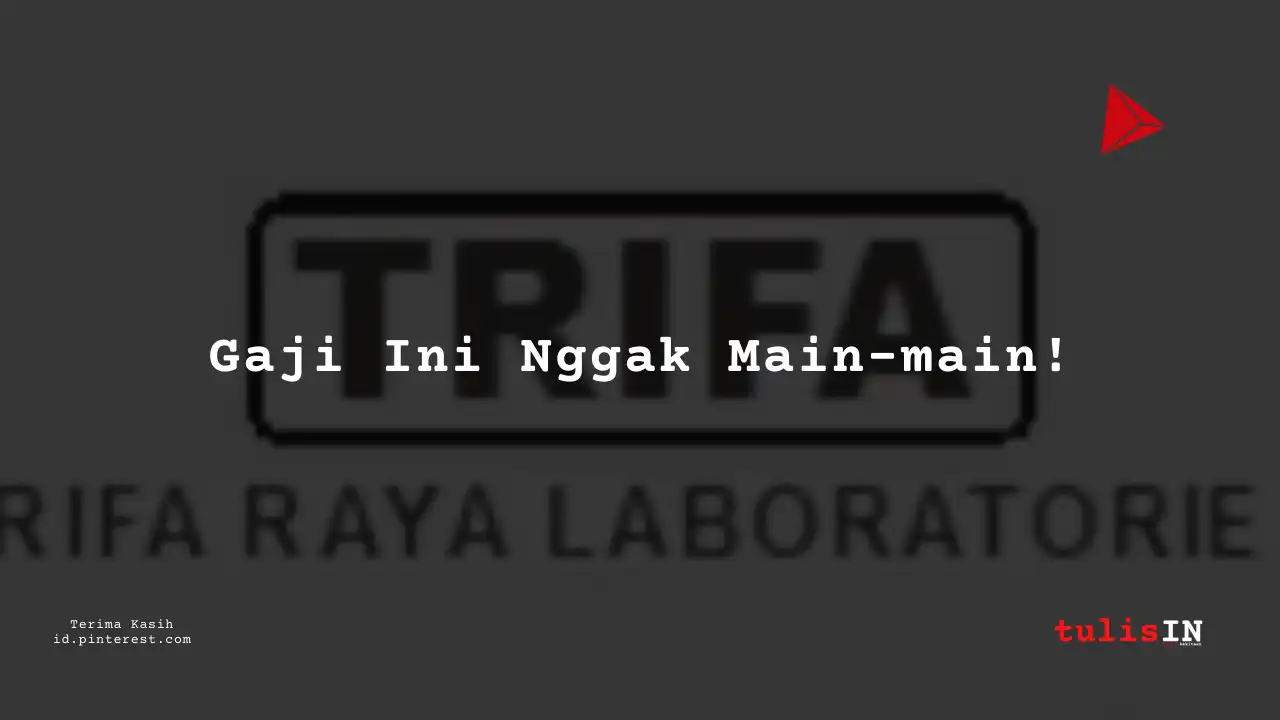 Berapa Gaji Planning Manager PT Trifa Raya Laboratories Tahun 2023?