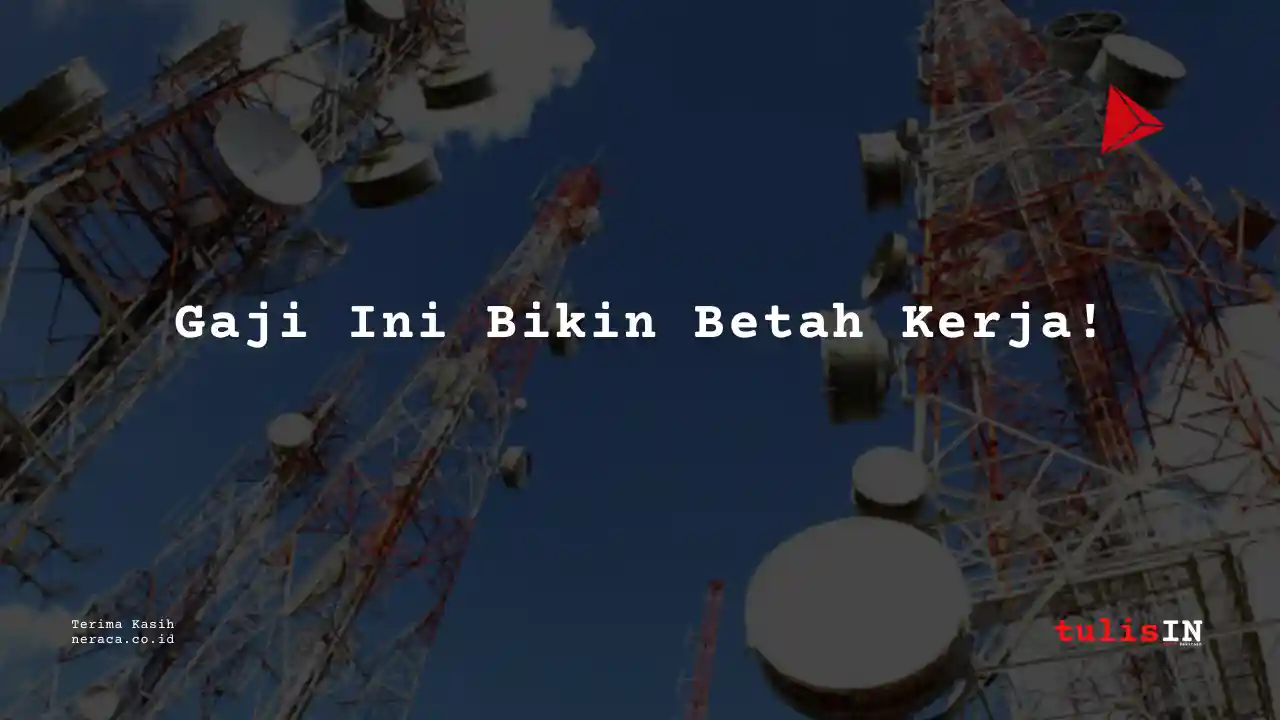 Berapa Gaji Planning Manager Sarana Menara Nusantara 2023?