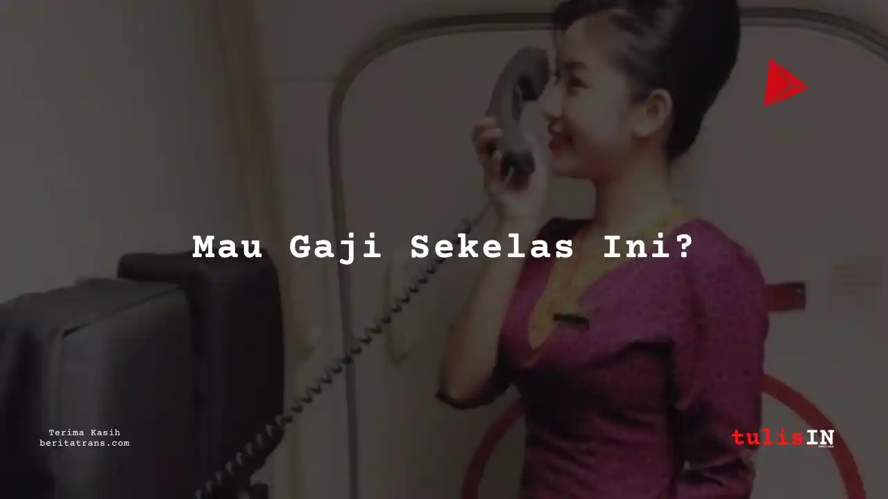 Berapa Gaji Pramugari Junior Citilink 2021?