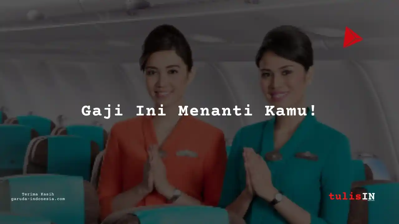 Berapa Gaji Pramugari Senior Citilink 2020?