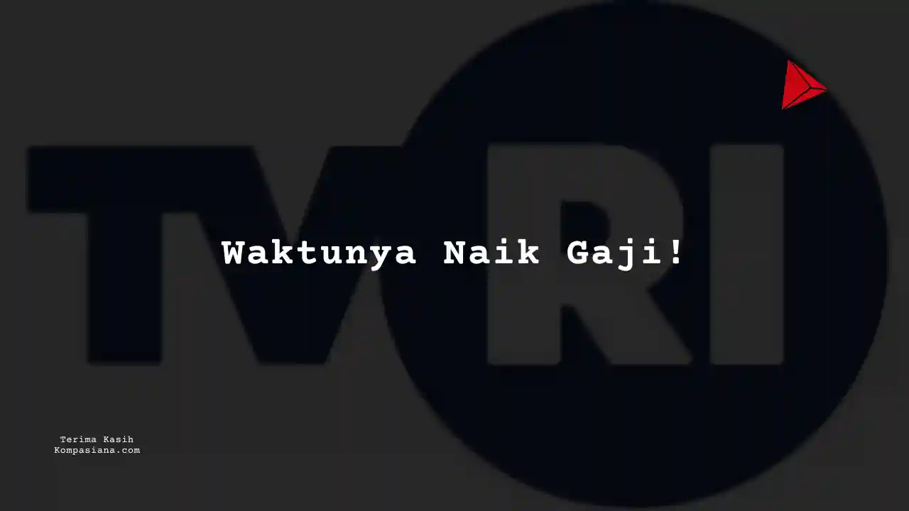 Berapa Gaji Presenter Berita Senior TVRI 2025?