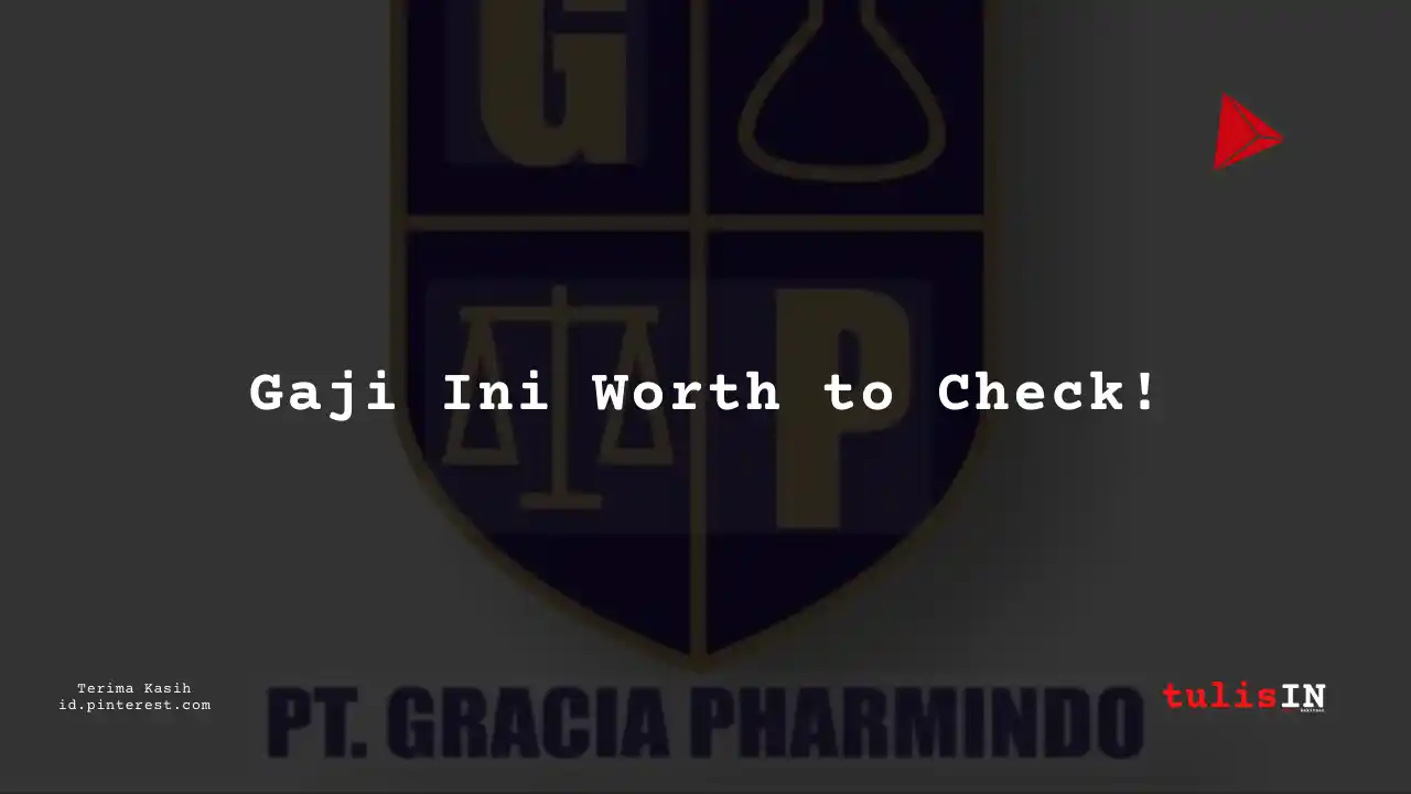 Berapa Gaji Process Engineering PT Gracia Pharmindo Tahun 2024?