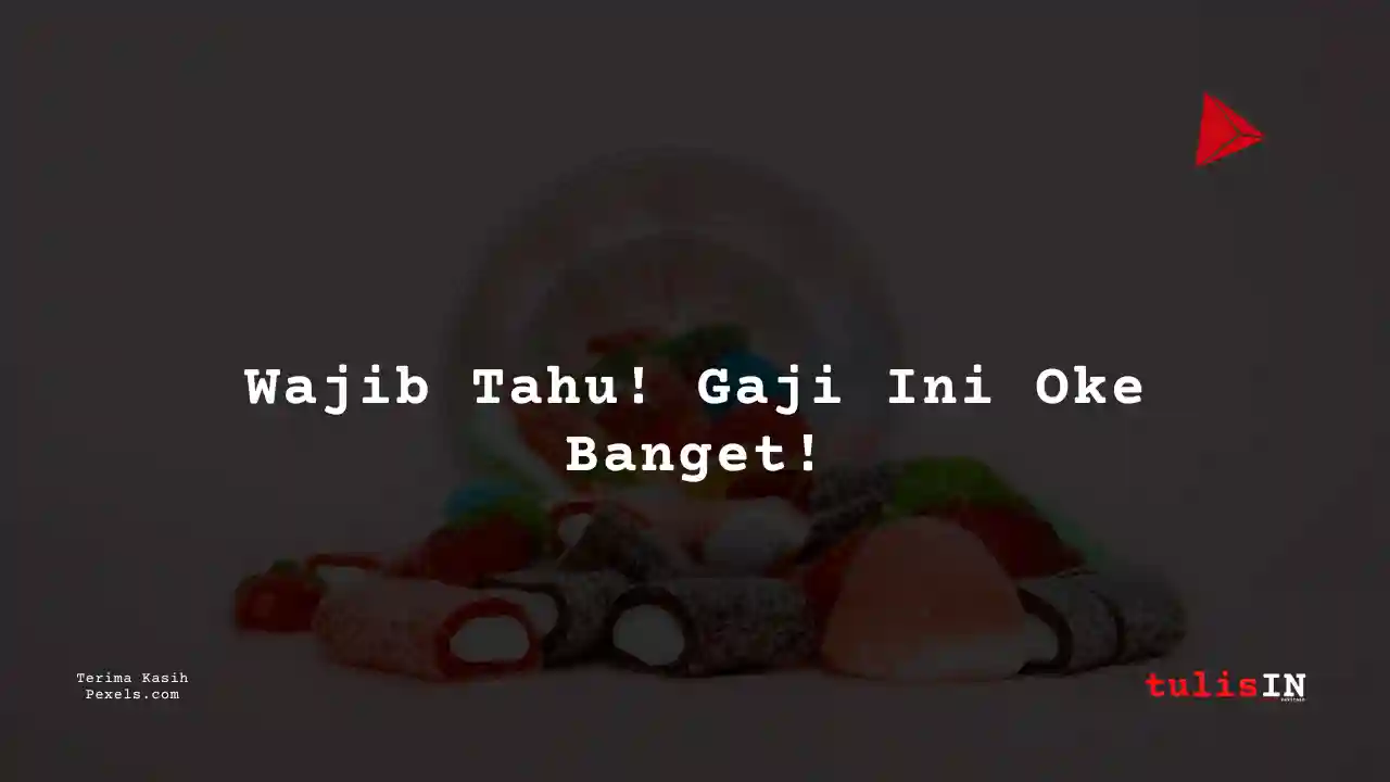 Berapa Gaji Professional PT Yupi Indo Jelly Gum Tbk 2025?