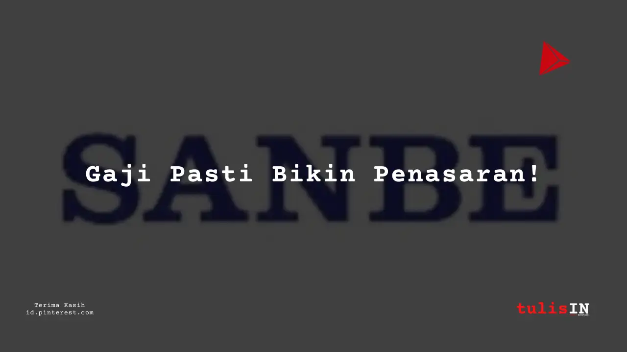 Berapa Gaji Project Analyst PT Sanbe Farma Tahun 2023?