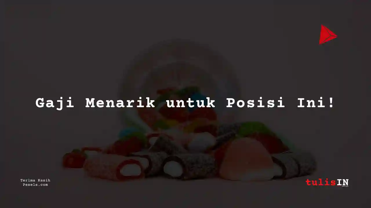Berapa Gaji Project Analyst PT Yupi Indo Jelly Gum Tbk 2025?