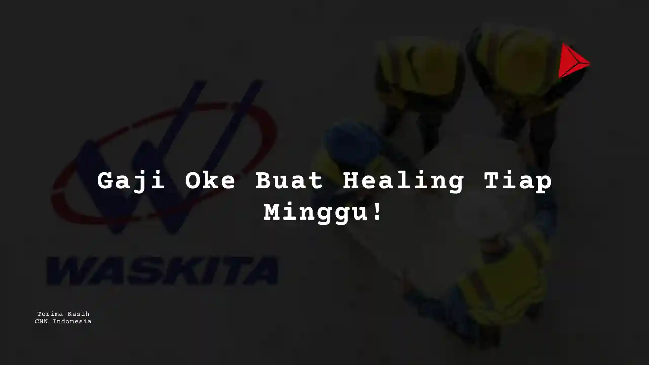Berapa Gaji Project Management Office PT Wakita Karya 2025?