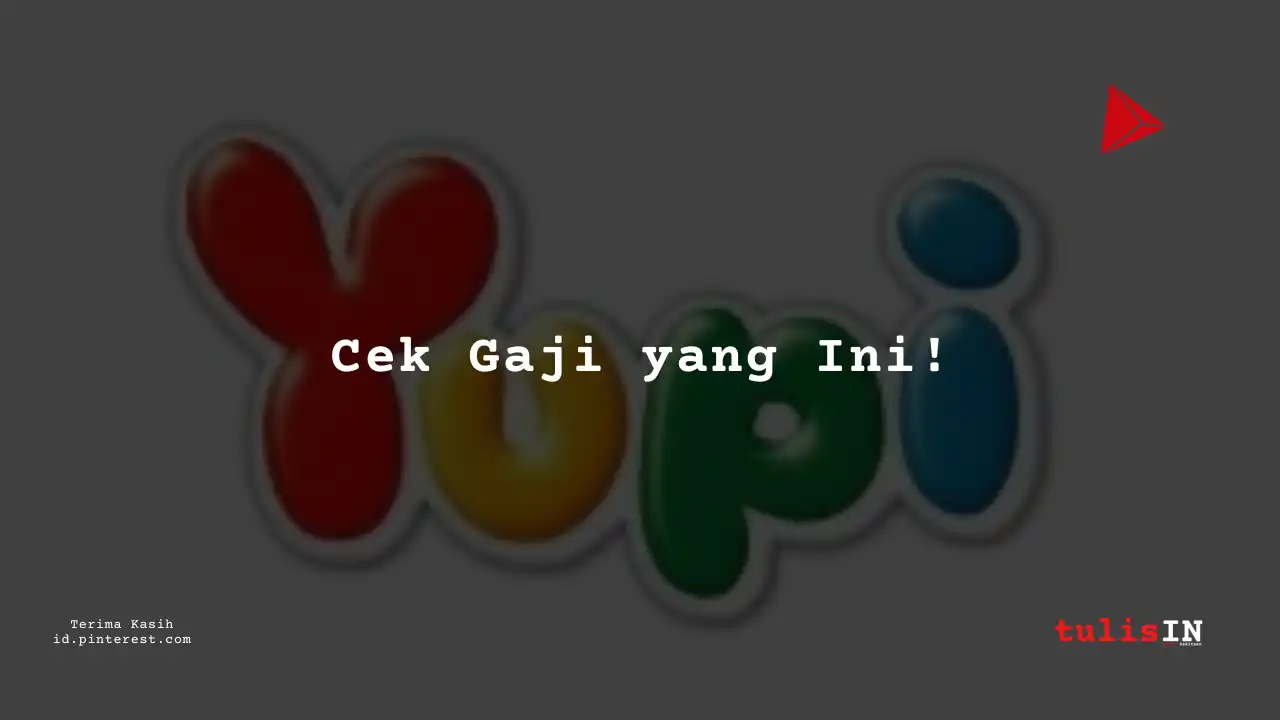 Berapa Gaji Public Relation PT Yupi Indo Jelly Gum Tbk Tahun 2023?