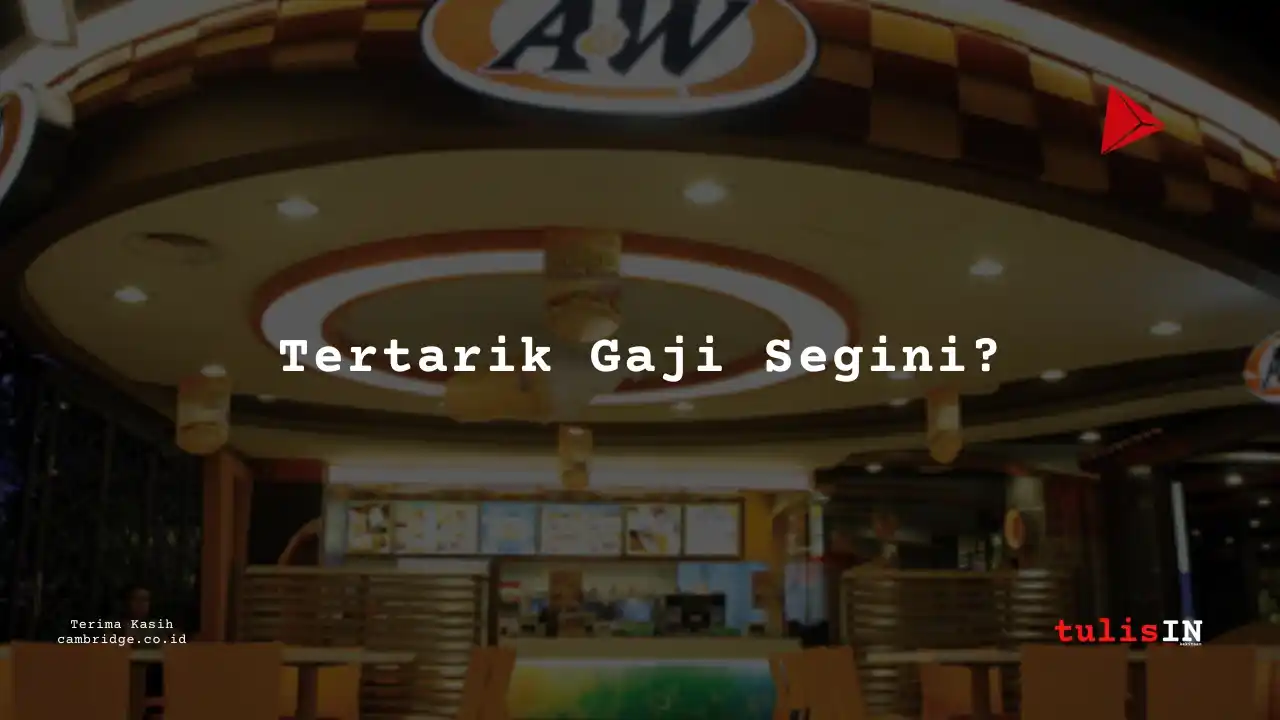 Berapa Gaji Purchasing Staff A&W 2025?