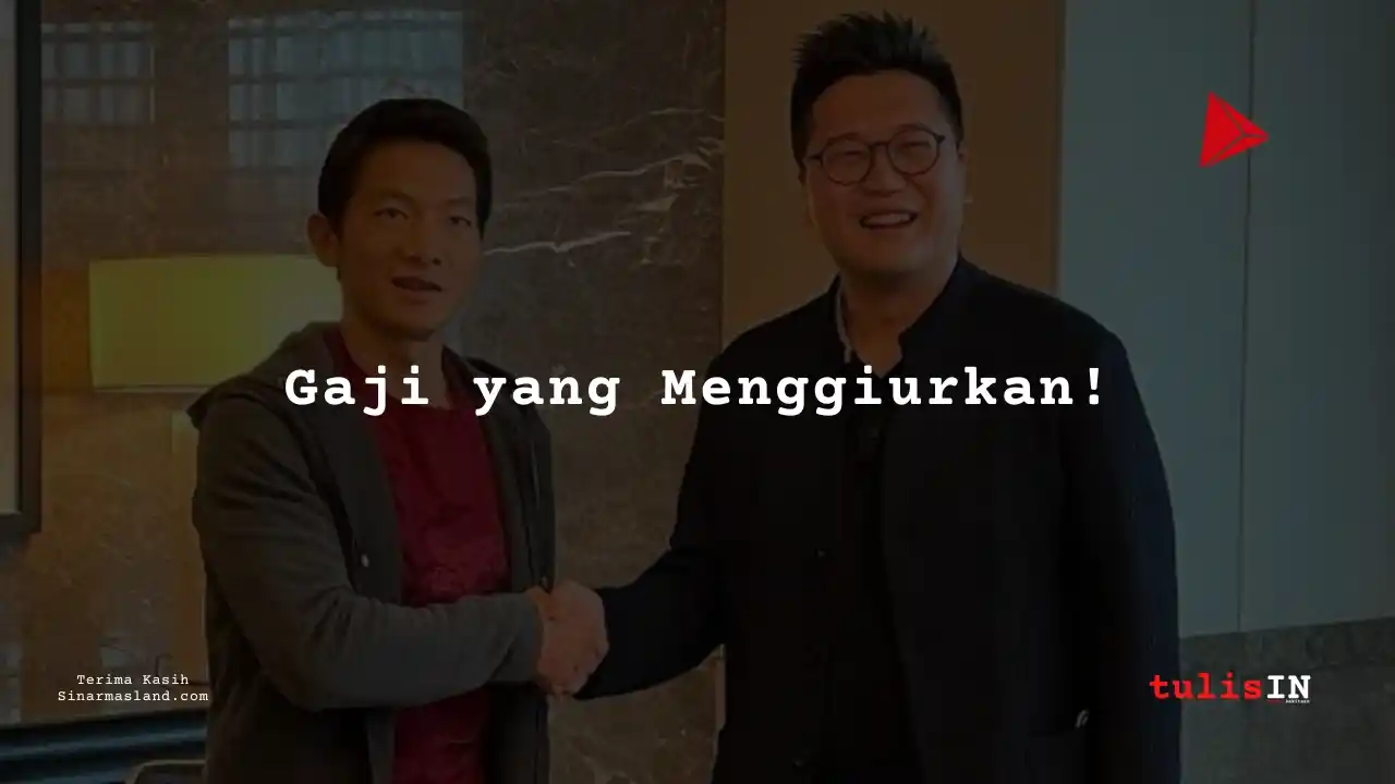 Berapa Gaji Relationship Manager Sinarmas Land Limited 2025?