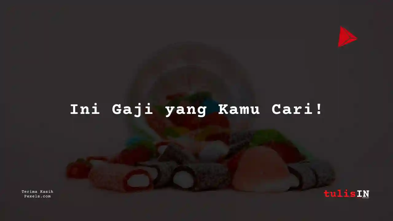 Berapa Gaji Reservoir Engineer PT Yupi Indo Jelly Gum Tbk 2025?