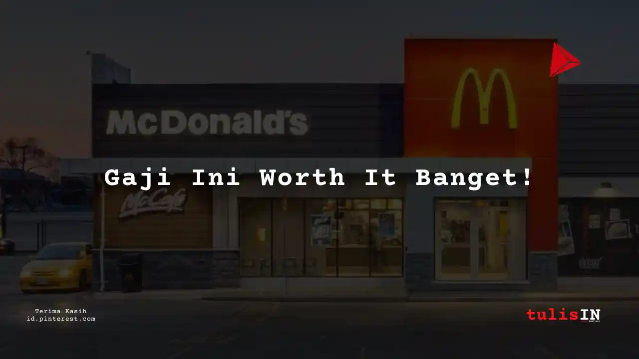 Berapa Gaji Restaurant Manager McDonald Terbaru 2025?